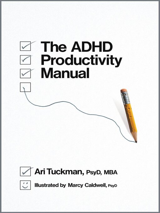 Title details for The ADHD Productivity Manual by Ari Tuckman - Wait list